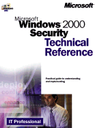 Microsoft Windows 2000 Security Technical Reference