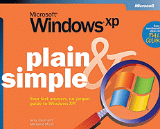 Microsoft Windows XP Plain & Simple - Joyce, Gerald, and Moon, Marianne