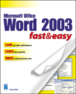 Microsoft Word 2003 Fast & Easy