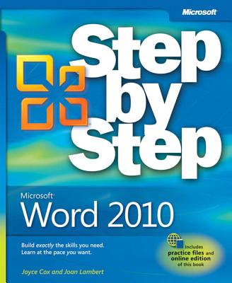 Microsoft Word 2010 Step by Step - Lambert, Joan, and Cox, Joyce
