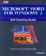 Microsoft Word for Windows 2: Self Teaching Guide