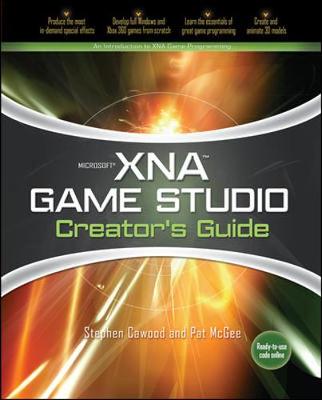 Microsoft XNA Game Studio Creator's Guide: An Introduction to XNA Game Programming - Cawood, Stephen, and McGee, Pat