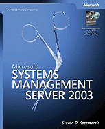 Microsofta Systems Management Server 2003 Administrator's Companion
