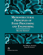 Microstructural Principles of Food Processing and Engineering