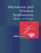 Microwave and Wireless Synthesizers: Theory and Design