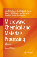 Microwave Chemical and Materials Processing: A Tutorial