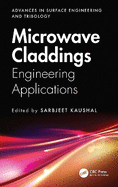 Microwave Claddings: Engineering Applications