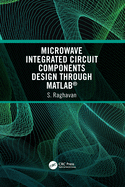 Microwave Integrated Circuit Components Design through MATLAB