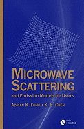 Microwave Scattering and Emission Models for Users