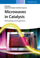 Microwaves in Catalysis: Methodology and Applications
