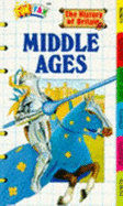 Middle Ages: History of Britain - Rowland-Entwistle, Theodore