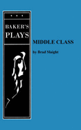 Middle Class - Slaight, Brad