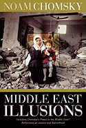 Middle East Illusions: Including Peace in the Middle East? Reflections on Justice and Nationhood