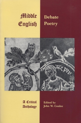 Middle English Debate Poetry: A Critical Anthology - Conlee, John W (Editor)