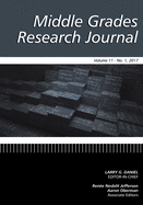 Middle Grades Research Journal, Volume 11, Issue 1