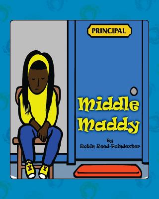 Middle Maddy - Reed-Poindexter, Robin