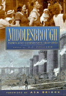 Middlesbrough: The Growth of a Community
