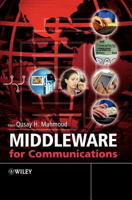 Middleware for Communications - Mahmoud, Qusay (Editor)