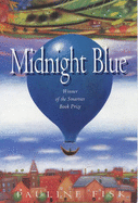 Midnight Blue: Winner of 1990 Smarties Children's Book Award