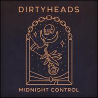 Midnight Control - Dirty Heads