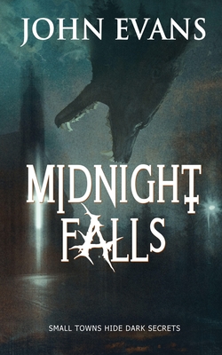 Midnight Falls - Evans, John