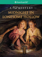 Midnight in Lonesome Hollow: A Kit Mystery - Ernst, Kathleen
