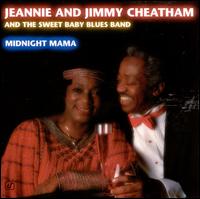 Midnight Mama - Jeannie and Jimmy Cheatham