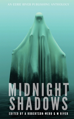 Midnight Shadows - Green, David, and Mendees, Tim, and River, Michelle (Editor)