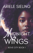 Midnight Wings: A Science Fiction Retelling of Cinderella.