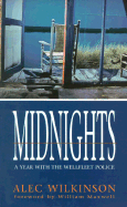Midnights: A Year with the Wellfleet Police - Wilkinson, Alec