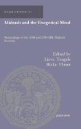 Midrash and the Exegetical Mind: Proceedings of the 2008 and 2009 SBL Midrash Sessions