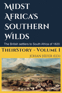 Midst Africa's Southern Realms: The 1820 Settlers to South Africa