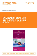 Midwifery Essentials: Labour - Elsevier eBook on Vitalsource (Retail Access Card): Volume 3 Volume 3