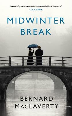 Midwinter Break - MacLaverty, Bernard