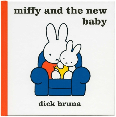 Miffy and the New Baby - Bruna, Dick