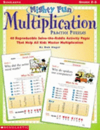Mighty-Fun Multiplication Practice Puzzles: 40 Reproducible Solve-The-Riddle Activity Pages That Help All Kids Master Mulitiplication