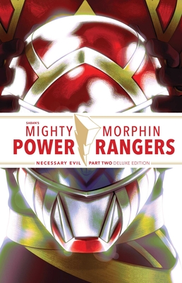 Mighty Morphin Power Rangers: Necessary Evil II Deluxe Edition - Parrott, Ryan, and Grace, Sina