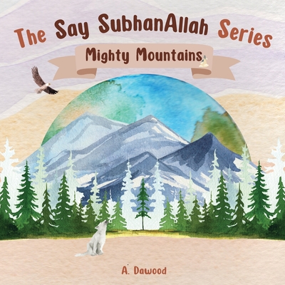 Mighty Mountains - Dawood, A