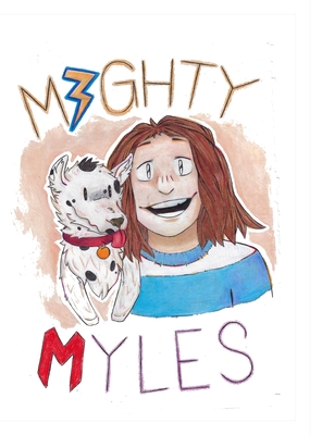 Mighty Myles - Martin, Courtney