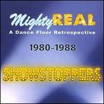 Mighty Real: Showstoppers - Various Artists