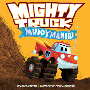 Mighty Truck: Muddymania!