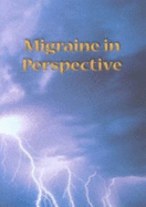 Migraine in Perspective