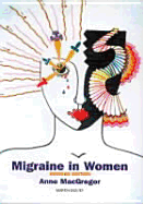 Migraine in Women, Second Edition