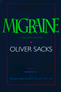 Migraine: Revised and Expanded Edition. - Sacks, Oliver