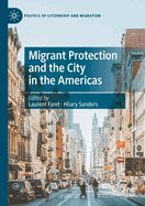 Migrant Protection and the City in the Americas