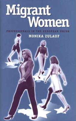 Migrant Women - Zulauf, M