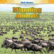 Migrating Animals: Use Place Value Understanding and Properties of Operations to Add and Subtract