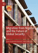 Migration from Nigeria and the Future of Global Security