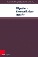 Migration - Kommunikation - Transfer