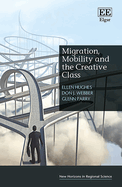 Migration, Mobility and the Creative Class